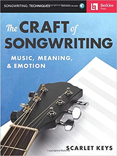The Craft of Songwriting: Music, Meaning, & Emotion - Orginal Pdf